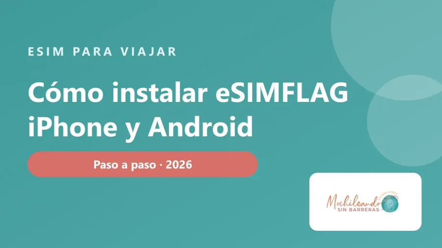 Portada con el texto «Cómo instalar y activar eSIMFLAG» sobre fondo verde azulado y el logo de Mochileando sin Barreras