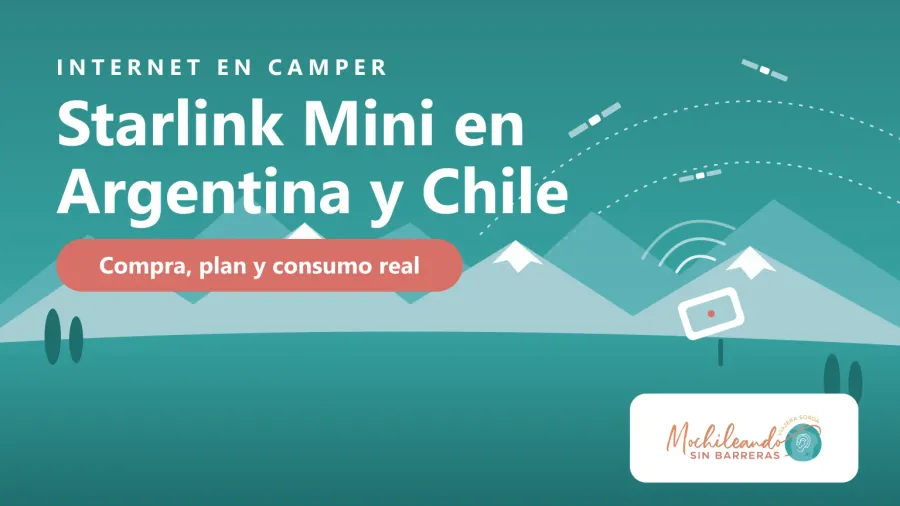 Portada con el texto «Starlink Mini en Argentina y Chile: compra, plan y consumo real» sobre fondo verde azulado con cordillera, satélites y una antena, y el logo de Mochileando sin Barreras