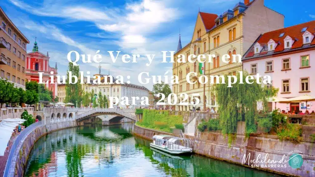 Que ver y hacer en Liubliana en 2025