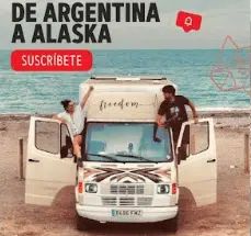 De Argentina a Alaska en motorhome - Mochileando Sin Barreras